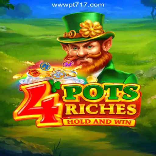 Exploring the New Sensation: 4potsriches at PT717.COM Top Cassino Online