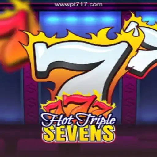 Exploring HotTripleSevens: A Premier Slot Experience with PT717.COM